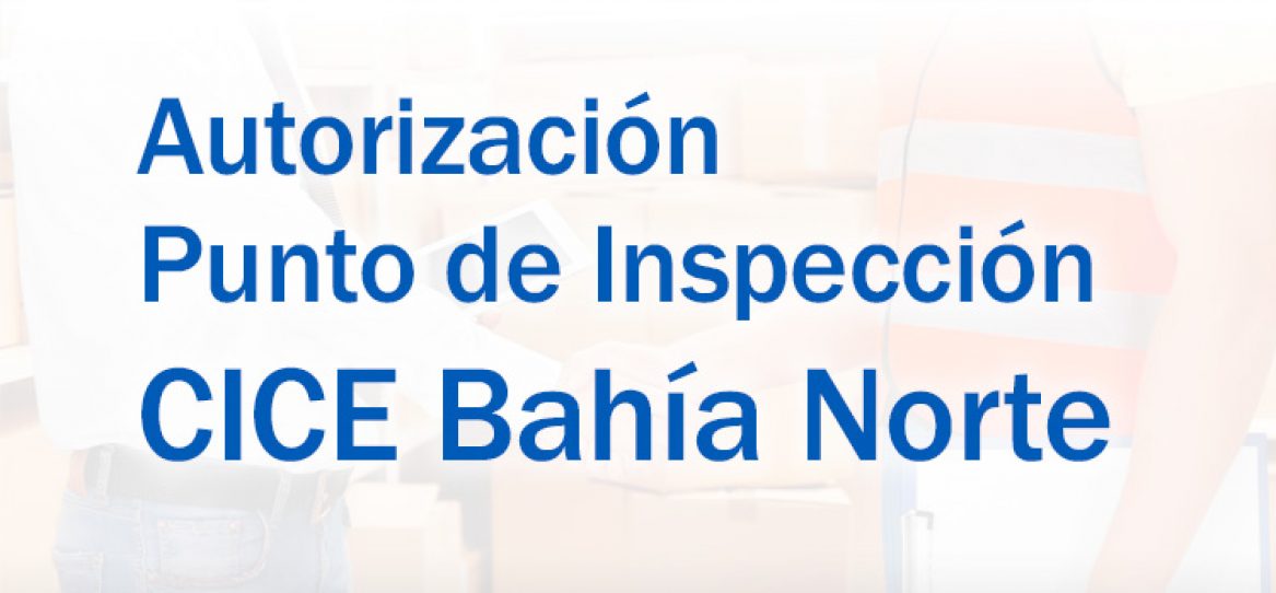 Autorización Punto de Inspección CICE Bahía Norte