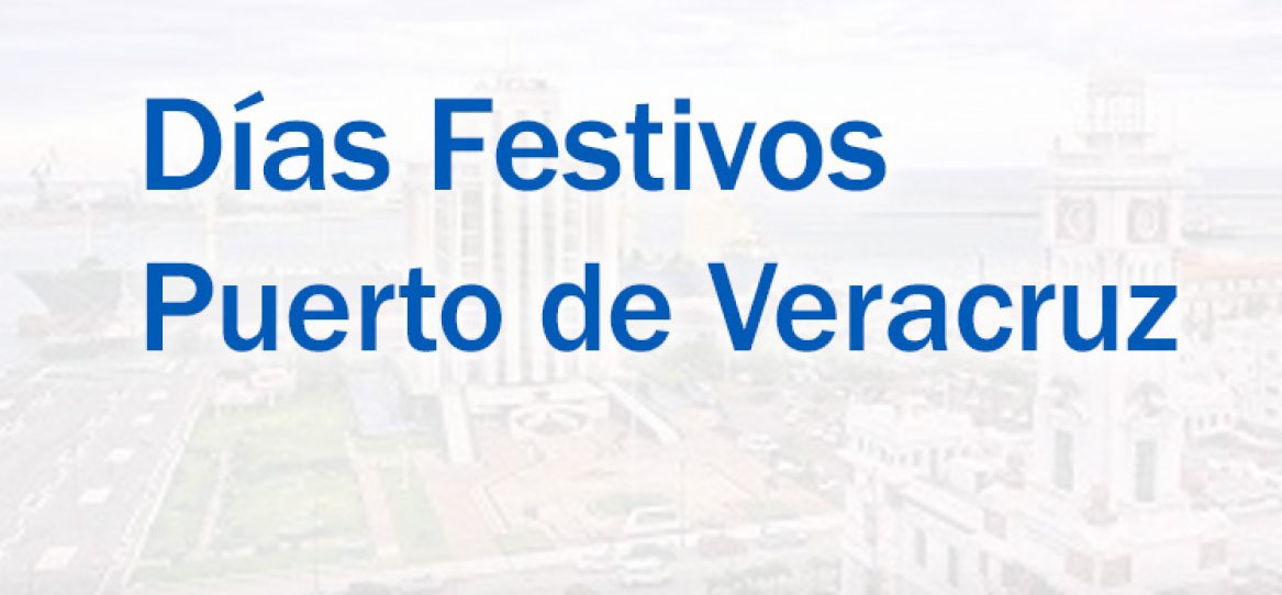 Días Festivos Puerto de Veracruz